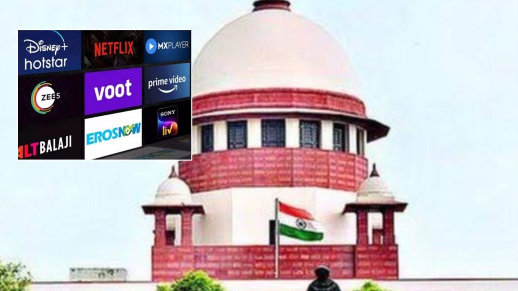 Supreme Court Raises Concerns Over Explicit Content on OTT and Social Media, Directs Government to Act