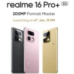 Realme 16 Pro to Launch in India on January 6 with 200MP Camera, 7000mAh Battery and AI Features