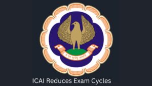 ICAI Cuts CA Final Attempts to Two Per Year from 2026, Drops January & September Exams